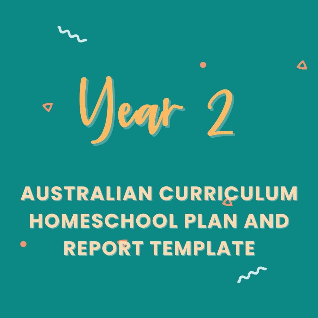 Australian Curriculum Year Two Homeschool Plan and Report Template
